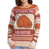 Women's Leftovers Are For Quitters Sweater