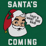 Men's Santa's Coming Ugly Christmas Sweater