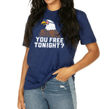 Women's You Free Tonight? Oversized Boyfriend Tee