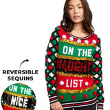 Women's Naughty or Nice Reversible Sequin Ugly Christmas Sweater